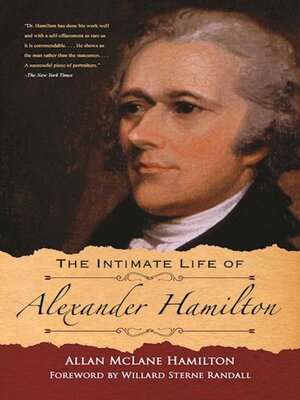 cover image of The Intimate Life of Alexander Hamilton